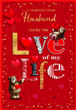 Valentine's Day Card for Husband - You're the love of my life