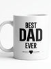 Best Dad Ever Ceramic Mug