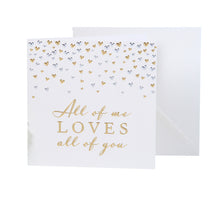 Amore Deluxe Card - All Of Me Loves All Of You