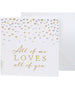 Amore Deluxe Card - All Of Me Loves All Of You